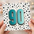 90th Birthday Card, Bold Teal Number 90 Polka Dot Design