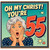 55th Birthday Card, Funny Oh My Christ You're 55 Card