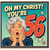 56th Birthday Card, Oh My Christ You're 56 Funny Milestone Card