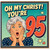 95th Birthday Card, Funny Birthday Card for Her, Oh My Christ You're 95