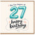 27th Birthday Card, Happy Birthday Card for 27 Year Old
