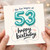 53rd Birthday Card, The Fun Begins at 53 Happy Birthday Card