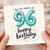 96th Birthday Card, Happy Birthday Card for Age 96