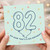 82nd Birthday Card, Oh Now That's A Big Birthday Card