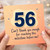 56th Birthday Card, Can’t Thank You Enough For Reaching This Milestone Before Me