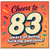 83rd Birthday Card, Cheers to 83 Years of Being Awesome Card