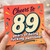 89th Birthday Card, - Cheers to 89 Years of Being Awesome