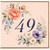 49th Birthday Card, Elegant Floral Wreath Design
