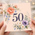 50th Birthday Card, Floral Watercolour 50 Birthday Card