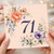 71st Birthday Card, Floral Number 71 Birthday Card