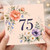 75th Birthday Card, Floral Wreath Design