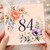 84th Birthday Card, Floral Watercolour Number 84 Birthday Card
