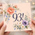 93rd Birthday Card, Floral Watercolour 93!