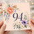 94th Birthday Card, Floral Number 94 Card