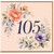 105th Birthday Card, Floral Wreath Design