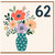 62nd Birthday Card, Floral Vase Design
