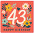 43rd Birthday Card, Floral Happy Birthday Card