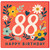 88th Birthday Card, Floral Happy Birthday Card