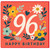 96th Birthday Card, Happy 96th Birthday Floral Card