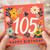 105th Birthday Card, Floral Happy Birthday Card
