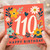 110th Birthday Card, Floral Happy 110 Birthday Card