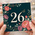 26th Birthday Card, Floral Design