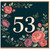 53rd Birthday Card, Floral 53 Birthday Card