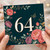 64th Birthday Card, Floral Number 64 Card