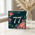 77th Birthday Card, Floral Number 77 Card