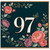97th Birthday Card, Floral Birthday Card
