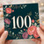 100th Birthday Card, Elegant Floral 100 Today Design