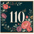 110th Birthday Card, Elegant Floral 110 Card