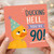 90th Birthday Card, Funny Ducking Hell You're 90 Card