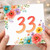 33rd Birthday Card, Floral Watercolour Number 33 Card