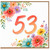 53rd Birthday Card, Floral Number 53 Card
