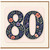 80th Birthday Card, Floral Number 80