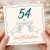 54th Birthday Card, 54 and Fabulous Toasting Glasses Card