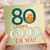 80th Birthday Card, Looks Good On You Cat Card