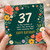 37th Birthday Card, Floral Happy Birthday Card