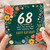 68th Birthday Card, Floral Happy Birthday Card for 68 Year Old