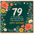 79th Birthday Card, Floral Happy Birthday Card