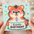 1st Birthday Card, Cute Tiger Holding Cake Birthday Card