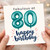 80th Birthday Card, Fabulous at 80 Happy Birthday Card