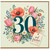 30th Birthday Card, Floral and Fabulous