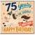 75th Birthday Card, 75 Years in the Saddle What a Ride Happy Birthday Card