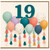 19th Birthday Card, Colourful Balloon Celebration Card