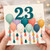 23rd Birthday Card, Colourful Balloon Design