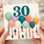 30th Birthday Card, Colourful Balloon Design