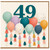 49th Birthday Card, Colourful Balloon Design