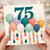 75th Birthday Card, Colourful Balloons Design